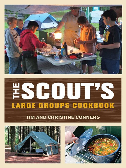 Title details for Scout's Large Groups Cookbook by Christine Conners - Available